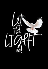 Let the LIGHT in T-Shirt