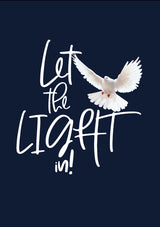 Let the LIGHT in T-Shirt