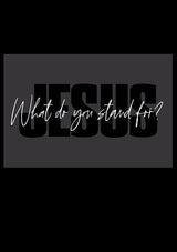 What Do You Stand For? T-Shirt