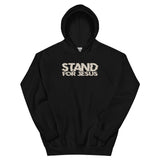 STAND FOR JESUS Hoodie