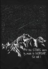 If The Stars Were Made To Worship Long Sleeve Tee